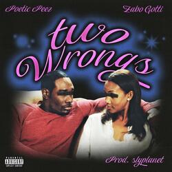 2 Wrongs (feat. Sly Planet & Poetic Peez)