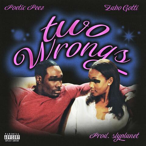 2 Wrongs (feat. Sly Planet & Poetic Peez)