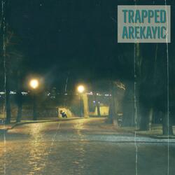 Trapped