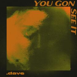 you gon see it (feat. drû)