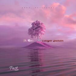 Past (feat. Takiyah Jackson)