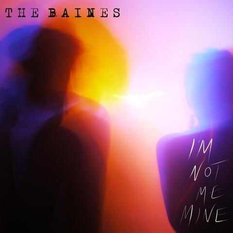 I'm Not Me Mine