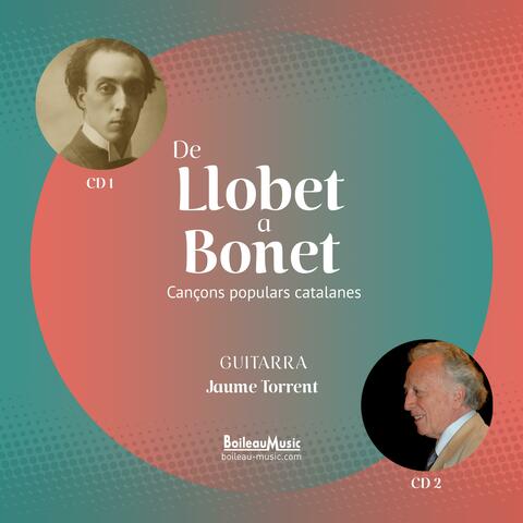 De Llobet a Bonet