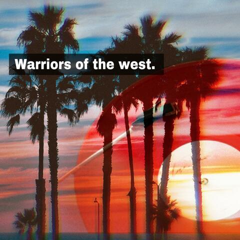 Warriors Of The West