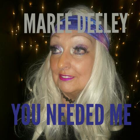 you needed me