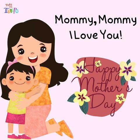 Mommy, Mommy I Love You! (An instrument action song for Mother's Day)