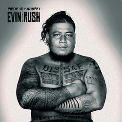 Made in Kiribati (feat. Evin Rush)