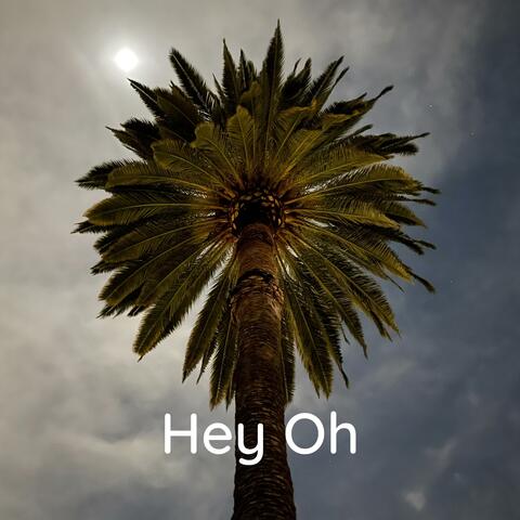 Hey Oh