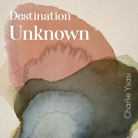 Destination Unknown
