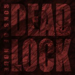 DEADLOCK