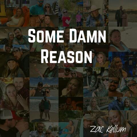 Some Damn Reason