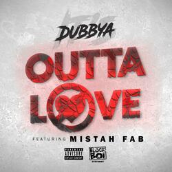 Outta Love (feat. Mistah F.A.B.)