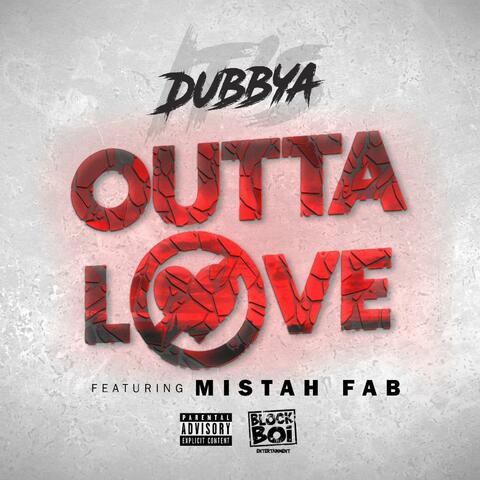 Outta Love (feat. Mistah F.A.B.)