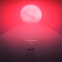Lucid Dreams