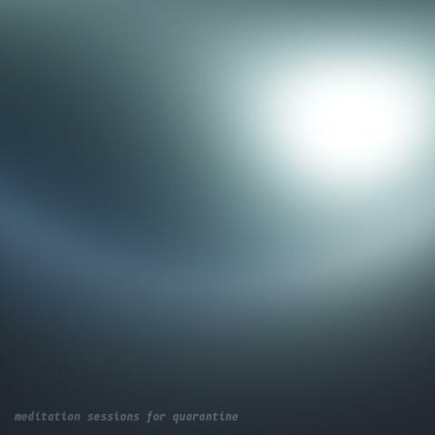 隔离冥想 meditation sessions for quarantine