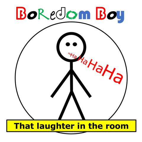That laughter in the room