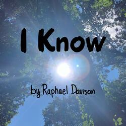 I Know