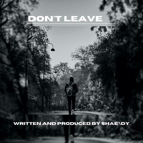 Don't Leave