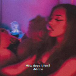 How Does It Feel?
