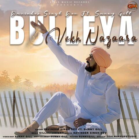 Bulleya Vekh Nazaara