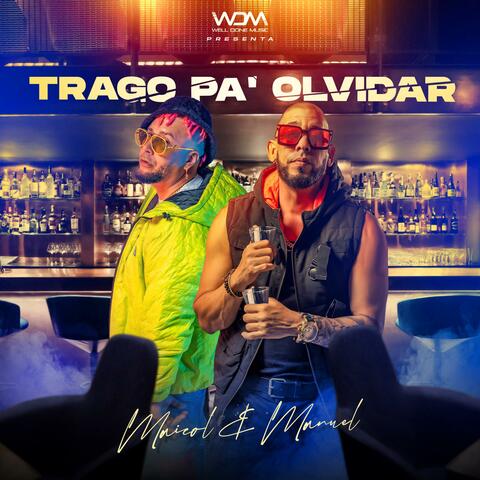 Trago Pa' Olvidar