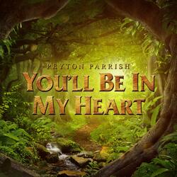 You'll Be In My Heart