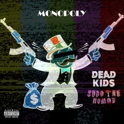 Monopoly (feat. Sudo the Nomad)