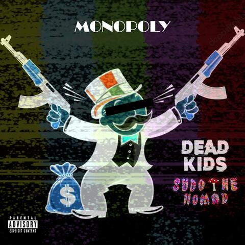 Monopoly (feat. Sudo the Nomad)
