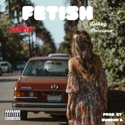 Fetish (feat. The Game)