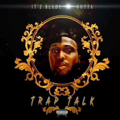 Trap Talk (feat. CMGD Gutta)
