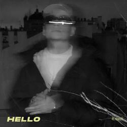 Hello (X BITCH NO DIE)
