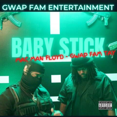 Baby Stick (feat. Gwapfam Tay)