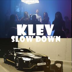 Klev SlowDown