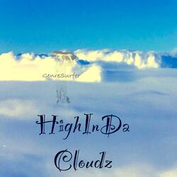 High in da cloudz