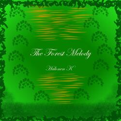 The Forest Melody