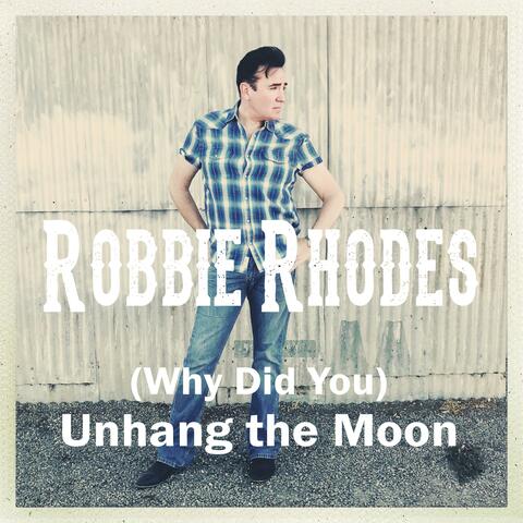 (Why Did You) Unhang the Moon