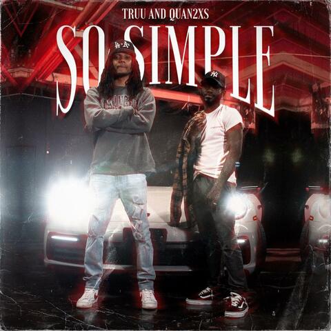 So simple (feat. Quan2x)