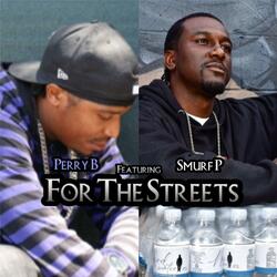 For The Streets (feat. Smurf P)