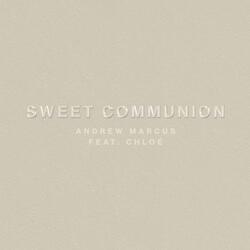 Sweet Communion (feat. Chloé)