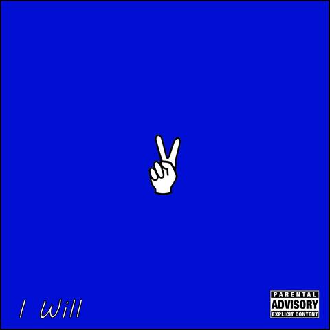 I Will