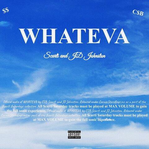 Whateva (feat. JD Johnston)