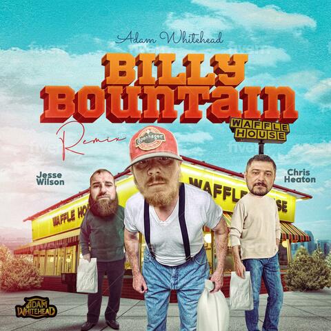 Billy Bountain (feat. Chris Heaton & Jesse Wilson)