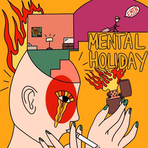 Mental Holiday