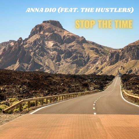 Stop the Time (feat. The Hustlers) [Tommy Riot Remix]