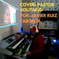 EL PASTOR SOLITARIO, THE LONELY SHEPHERD