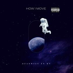 How I Move (feat. K. V)