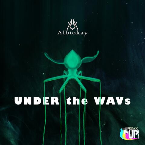 Under The Wavs