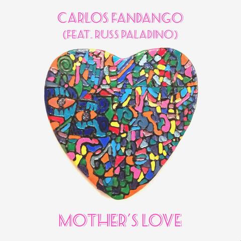 Mother's Love (feat. Russ Paladino) [Single Edit]