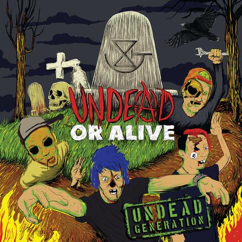 Undead or Alive