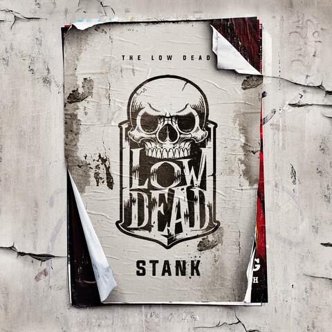Stank (feat. Travis O'Neill, Guy Bennett & The Low-Dead)